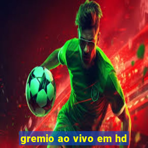 gremio ao vivo em hd